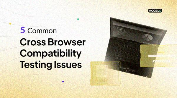 Common Browser Compatibility Issues